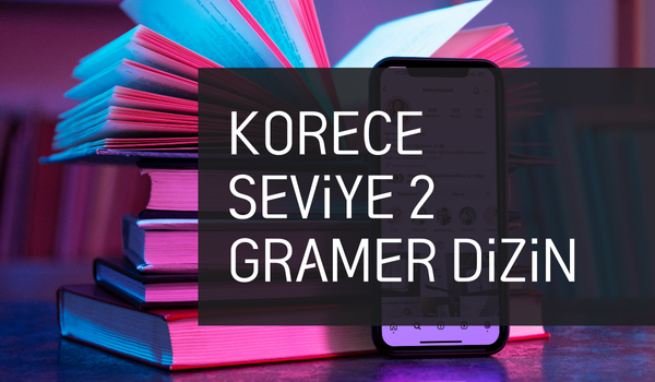Korece Seviye 2 Gramer Dizin