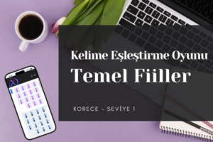 Korece Kelime Eşleştirme Oyunları – Temel Fiiller